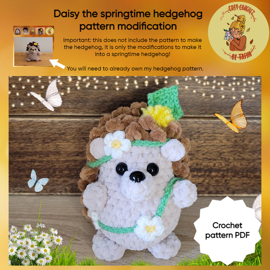 DIGITAL CROCHET PATTERN: Daisy the Spingtime Hedgehog - modification